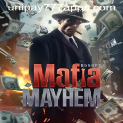 Immersing in the World of MafiaMayhem with a Twist of UNIPAY 777