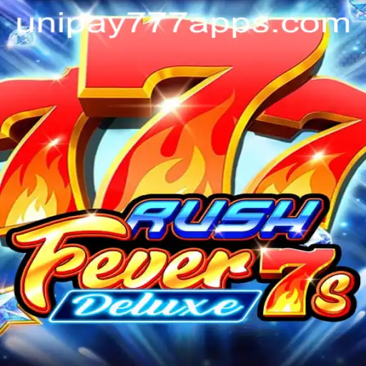 Exploring the Exciting World of RushFever7sDeluxe and UNIPAY 777